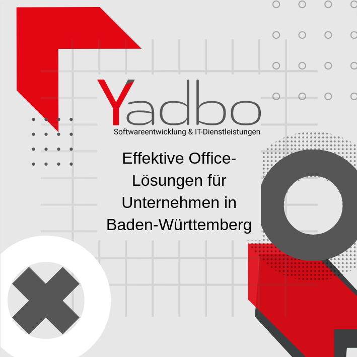 Effektive Office-Lösungen für Unternehmen in Baden-Württemberg