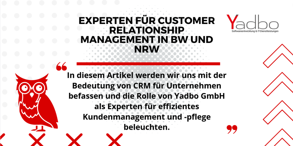 Experten für Customer Relationship Management in BW und NRW
