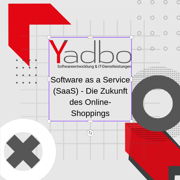 Software as a Service (SaaS) - Die Zukunft des Online-Shoppings