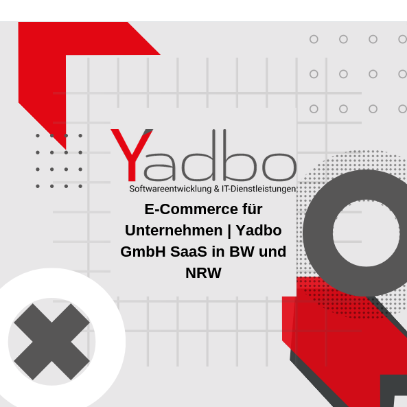 E-Commerce für Unternehmen | Yadbo GmbH SaaS in BW und NRW